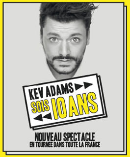 Kev Adams - Sois 10 Ans