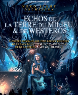 Neko Light Orchestra - Échos de la Terre du Milieu & de Westeros