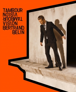 Bertrand Belin - Tambour Vision