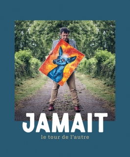 Yves Jamait - Le Tour de l'Autre - Mutzig