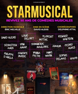 Starmusical - Le spectacle feel good qui ravive 50ans de passion - Reims, Besançon, Amnéville, Maxéville, Dijon