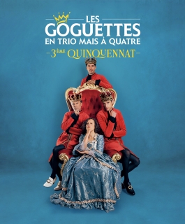 Les Goguettes - En trio mais à quatre