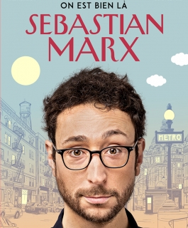 Sebastian Marx - On est bien là - Nancy