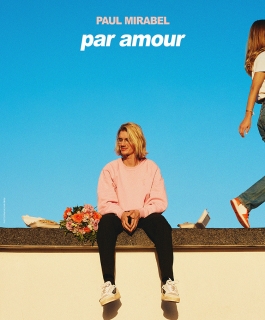 Paul Mirabel - par amour - Nancy, Maxéville