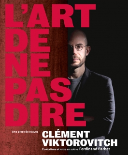 Clément Viktorovitch - L'art de ne pas dire - Metz, Sausheim