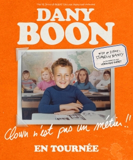 Dany Boon - Boon va mieux faire ! - Strasbourg, Mondorf-les-Bains, Chalons-en-Champagne