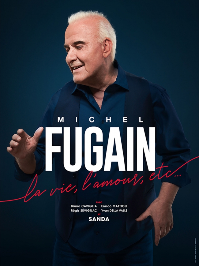 Michel Fugain-La vie, l'amour, etc...