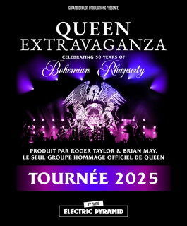 Queen Extravaganza - Tournée 2025